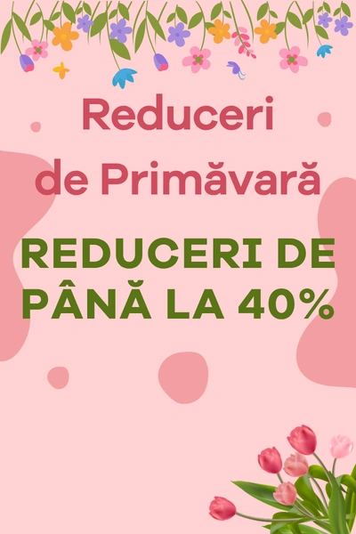 REDUCERI DE PRIMĂVARĂ
